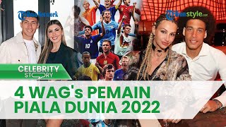 Begini Potret Cantik 4 WAG's Bintang Sepak Bola yang Nanti Bakal Terlihat di Piala Dunia 2022 Qatar