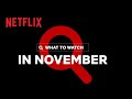 New on Netflix Canada | November 2021
