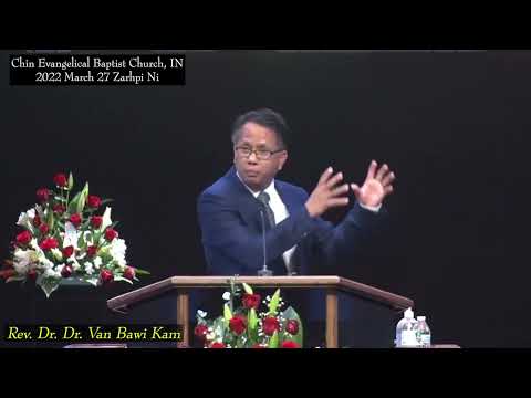 Rev. Dr. Van Bawi Kam (CEBC IN) 2022 March 27 Thawngtha