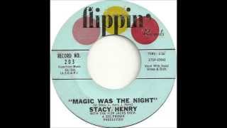Stacy Henry - Magic Was The Night - Flippin 203 - (1961)