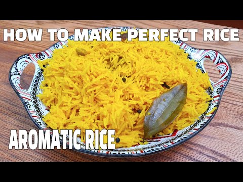 How To Cook Perfect Rice | Aromatic Rice | Yellow Rice