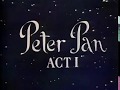 Mary Martin as Peter Pan (Original 1955 Telecast, The Historic 1956 Telecast, and Color TV 1960)﻿ mp3
