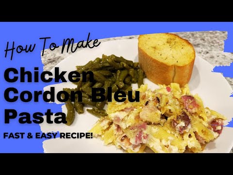 Chicken Cordon Bleu Pasta | Easy Weeknight Recipe | Delicious & Easy Meal!