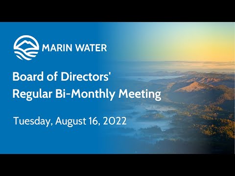 7:30 p.m. Board of Directors' Regular Bi-Monthly Meeting    August 16, 2022