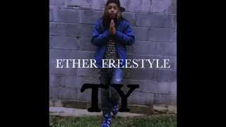 Ty Ether Freestyle