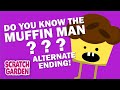 The Muffin Man Alternate Ending Funny Parody Scratch Garden