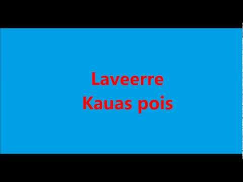 Laveerre - kauas pois