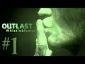 Outlast: Whistleblower #1 (Что же было?) 