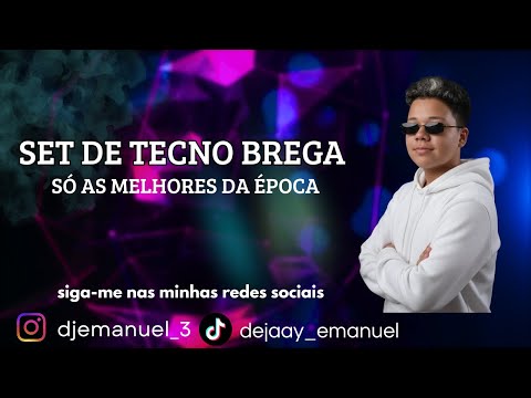 SET DE TECNO BREGA | As Mais Tocadas da Época | DJ Emanuel O Maestro Mirim Do Pará