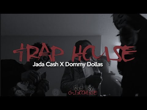 Jada Cash & Dommy Dollas - Trap House (Official Video)  ShotBy:@G.BOOHBIE