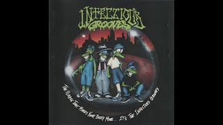 Infectious Grooves - The Plague That Makes Your Booty Move...It&#39;s The Infectious Grooves