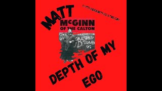 Matt McGinn, Depth of my Ego