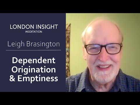 Leigh Brasington – Dependent Origination and Emptiness