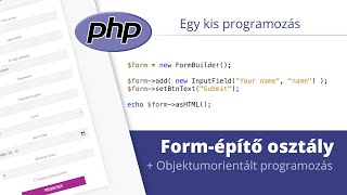 Form-építő osztály PHP-ban (Objektumorientált programozás)