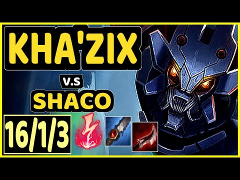 SIRT (KHA'ZIX) vs SHACO - 16/1/3 KDA JUNGLE GAMEPLAY - BR Ranked GRANDMASTER