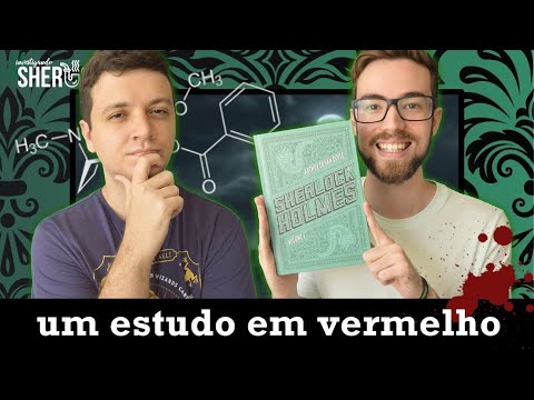 CONHECENDO O SHERLOCK HOLMES & A CIÊNCIA DE UM ESTUDO EM VERMELHO | #InvestigandoSherlock