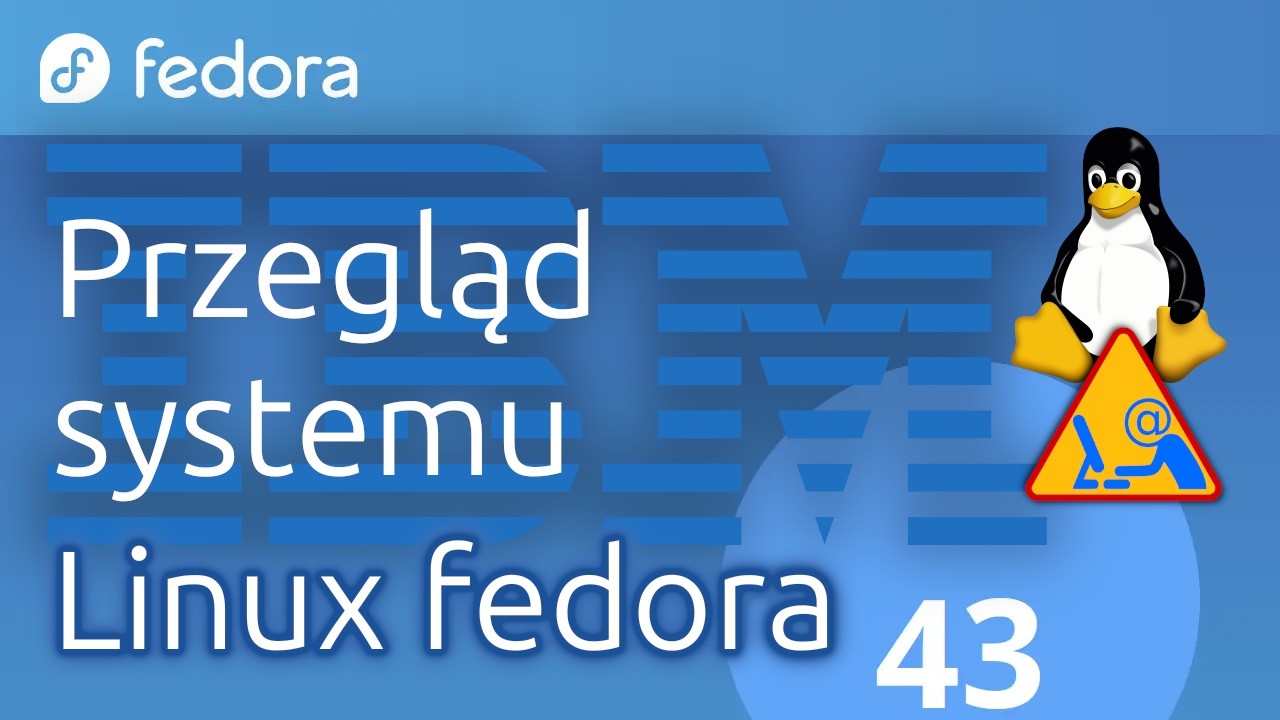 Linux fedora 43 KDE - Operating system installation and overview