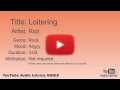 Loitering Riot Rock Angry YouTube Audio Library BGM