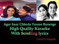 Agar Saaz Chheda Tarane Banenge || Jawani Deewani 1972 ||  Karaoke with scrolling lyrics