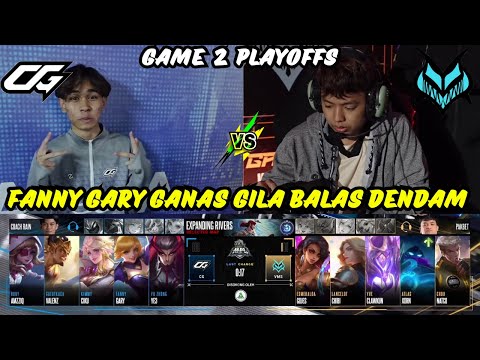 FANNY GARY FEROS CRAZY REVENGE ❗VAMOS VS CG ESPORTS PLAYOFFS GAME2❗MPL MY S16❗