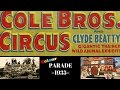 1935 Cole Bros Clyde Beatty Circus Parade