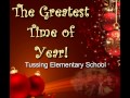 The Greatest Time of Year - Tussing Elementary 5th Grade! The Greatest Time of Year - Tussing Elementary 5th Grade!