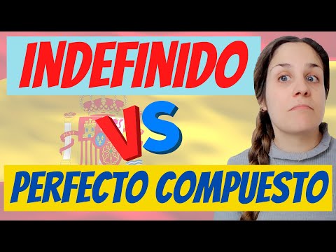 Contraste entre Pretérito PERFECTO COMPUESTO y Pretérito INDEFINIDO | Clase de gramática española 🇪🇸