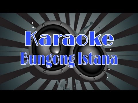 Karaoke Bungong Istana | Aceh |