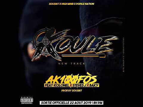 Ak100fos feat Steve j bryan x baky x kolonel - KOULE