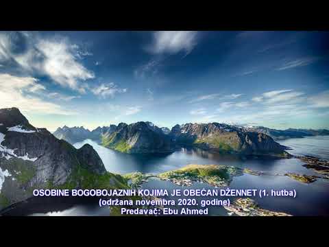 OSOBINE BOGOBOJAZNIH KOJIMA JE OBEĆAN DŽENNET 1. hutba - Ebu Ahmed