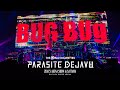 THE ORAL CIGARETTES BUG 2022 10 22 Live At PARASITE DEJAVU 2022 SAITAMA SUPER ARENA