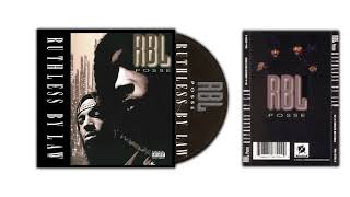 RBL Posse - Livin That Life