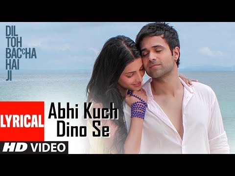 Abhi Kuch Dino Se Lyrical Video | Dil Toh Baccha Hai Ji | Emraan hashmi, Ajay Devgn