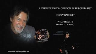 Tribute To Roy Orbison Wild Hearts (Run Out Of Time)