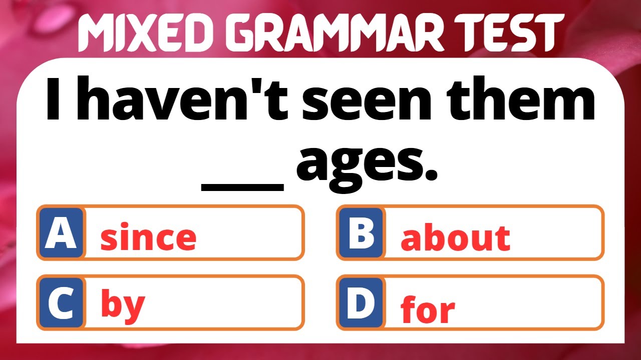 MIXED GRAMMAR TEST | ENGLISH GRAMMAR | CAN YOU SCORE IT 100%, 10/10?
