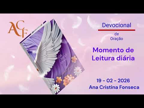 Devocional de Oração   19  de Fevereiro de 2026