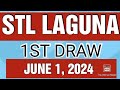 STL LAGUNA RESULT TODAY 1ST DRAW JUNE 1, 2024  11AM