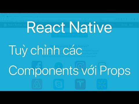 04-Tuỳ chỉnh các React Native Component với props