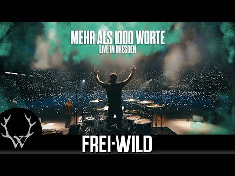 Frei.Wild - Mehr als 1000 Worte - Live in Dresden