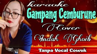 Download lagu GAMPANG CEMBURUNE KARAOKE Tanpa Vocal Cowok Cover Indah Ghoib Tarling mp3