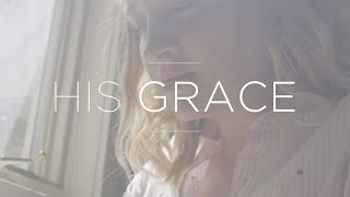 To Forgive My Ex-husband, I Needed to See Him through God’s Eyes | His Grace