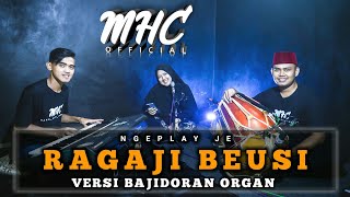 Download lagu RAGAJI BEUSI VERSI BAJIDORAN MELENOYYY || LIVEAUDIORECORD mp3