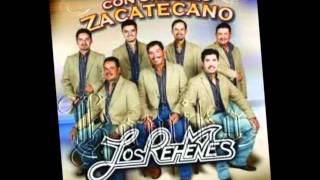 Los Rehenes-Orgullo zacatecano.wmv