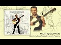 Martin Simpson - Here's Adieu Sweet Lovely Nancy [Official Audio]
