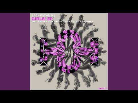 Girls! (Antony Toga Remix)