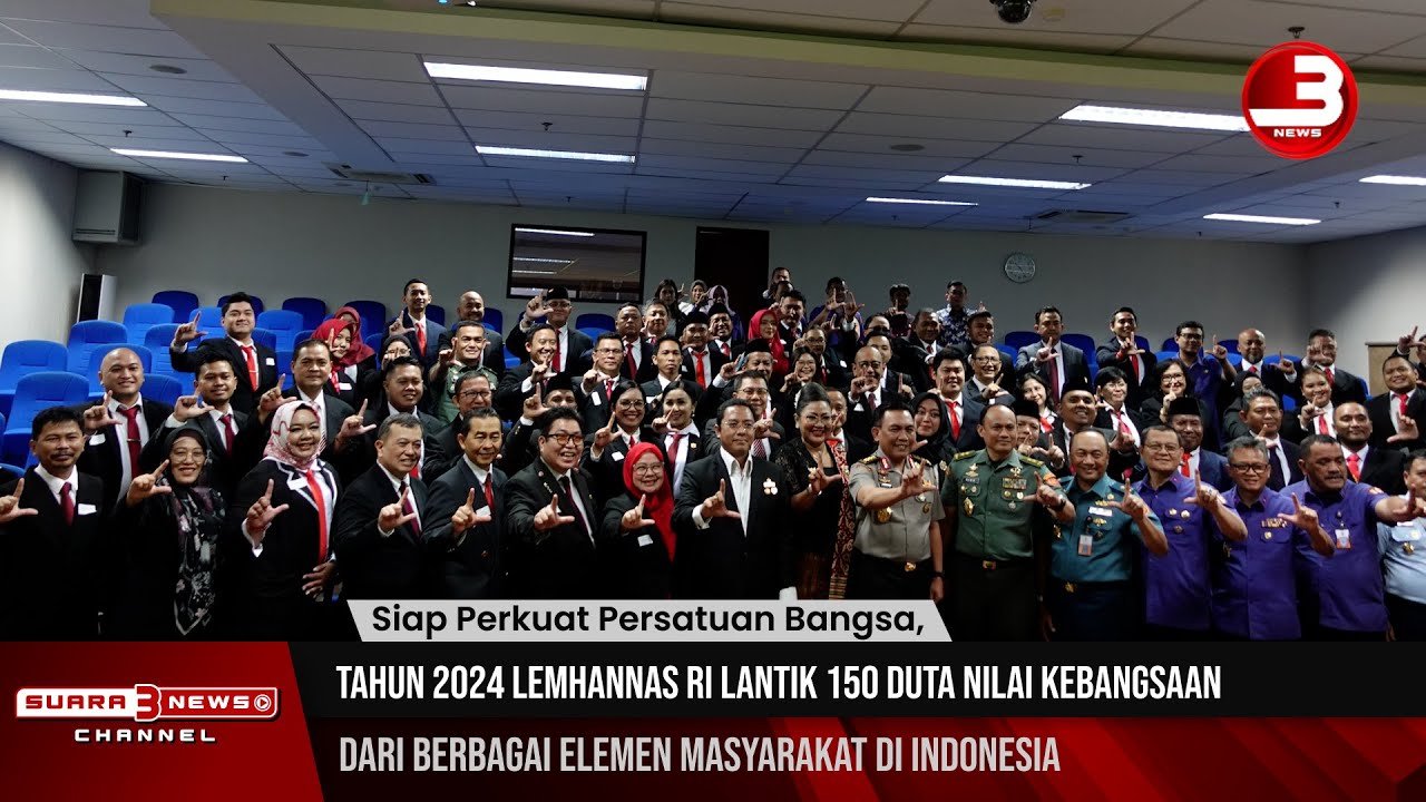 Siap Perkuat Persatuan Bangsa, Tahun 2024 LEMHANNAS RI Lantik 150 Duta Nilai Kebangsaan dari Berbagai Elemen Masyarakat