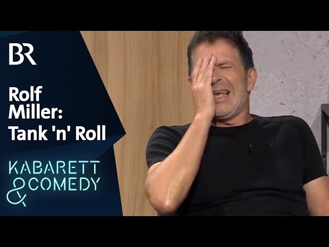 Rolf Miller: Tank 'n' Roll | Asül für alle | BR Kabarett & Comedy