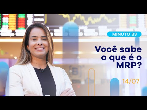 Minuto B3 | Você sabe o que é MRP?