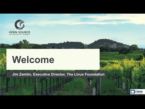 Keynote: Welcome and Opening Remarks - Jim Zemlin, Executive Director, The Linux Foundation
