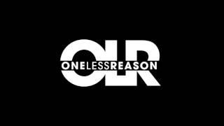 One Less Reason - 